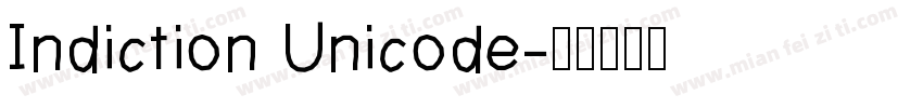 Indiction Unicode字体转换